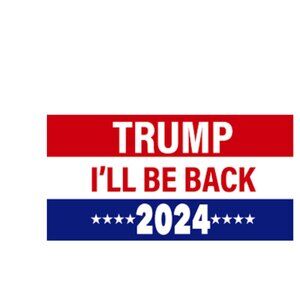 Trump I'll Be Back 2024 100% Cotton Beach Towels 30" x 60"